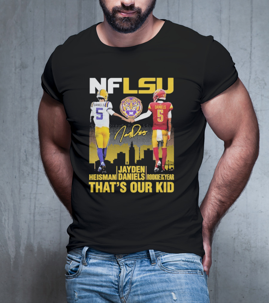 NFLSU Jayden Daniels That's Our Kid Quarterback Tiger Symbol T-Shirt