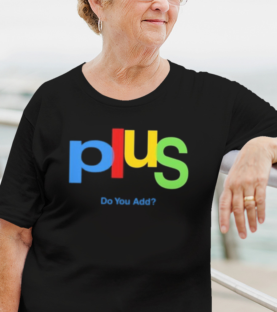 Null Aesthetic Brain Plus Do You Add Google Logo Style Parody T-Shirt