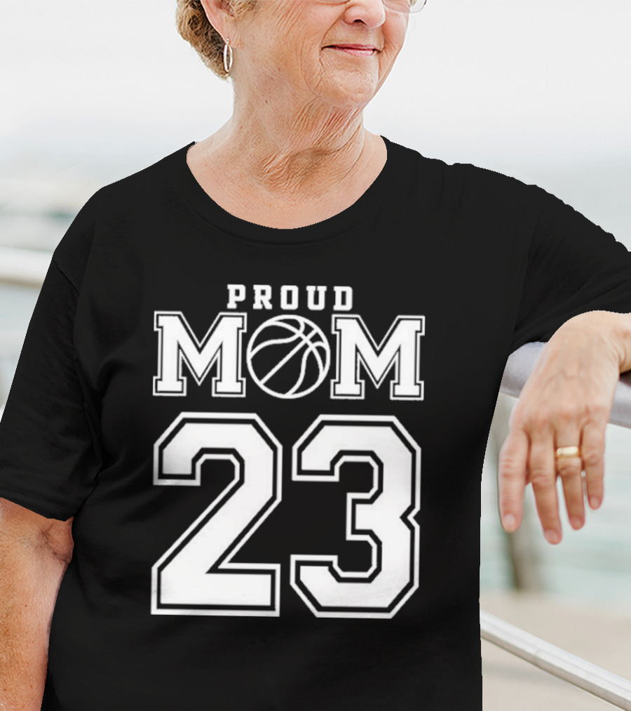Proud Mom 23 Basketball Number Custom T-Shirt