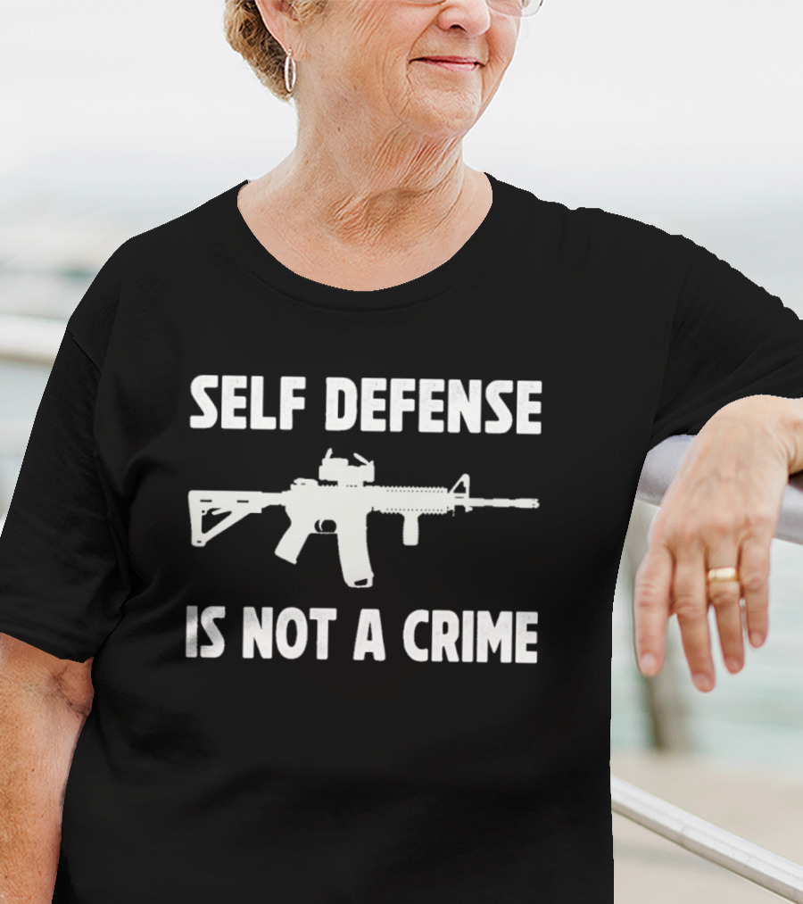 Self Defense Is Not A Crime Rifle T-Shirt