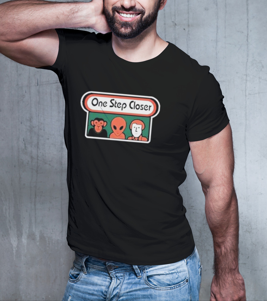 One Step Closer Monkey Alien Robot T-Shirt