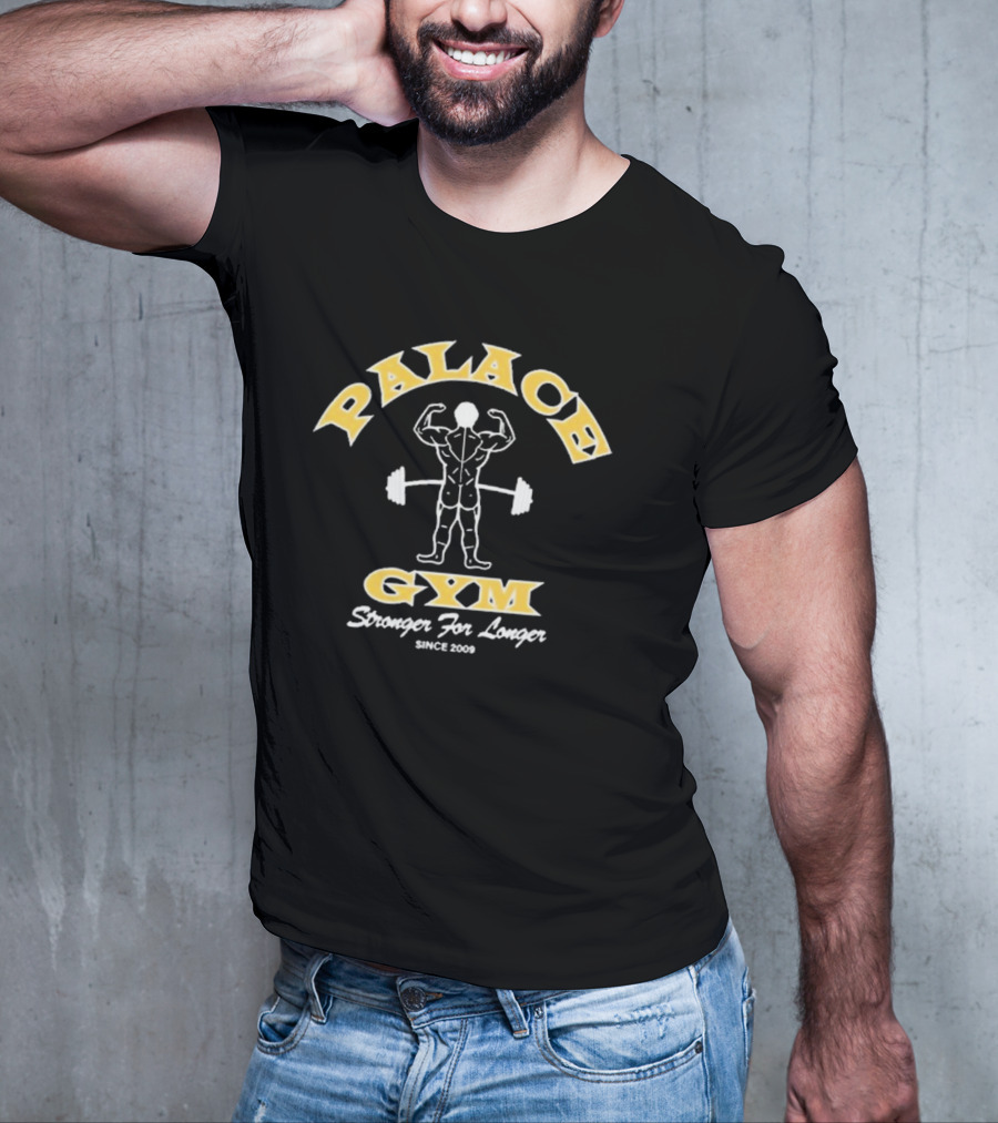Palace Gym Stronger For Longer Muscle Icon Since 2009 T-Shirt