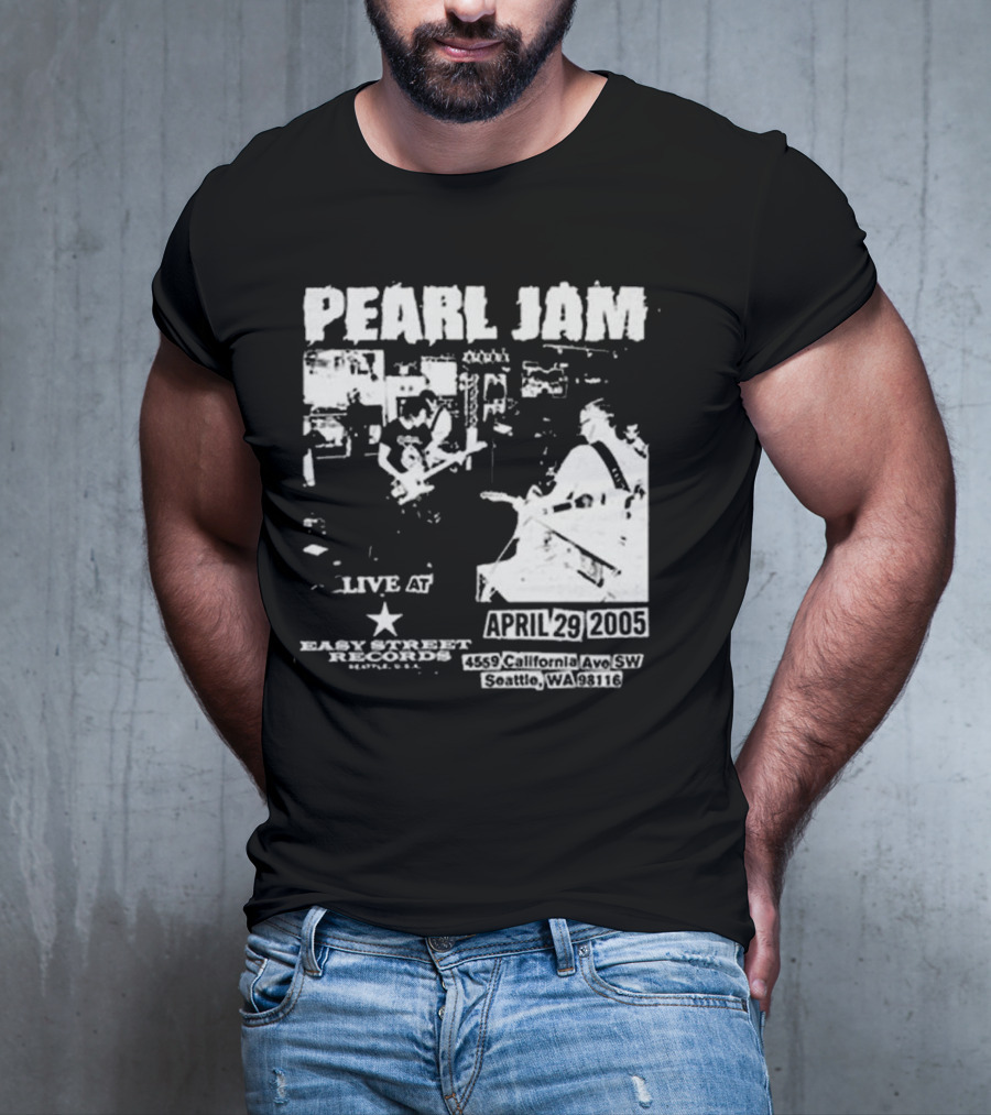Pearl Jam Live At Easy Street April 29 2005 Seattle WA 4455 California Ave SW T-Shirt
