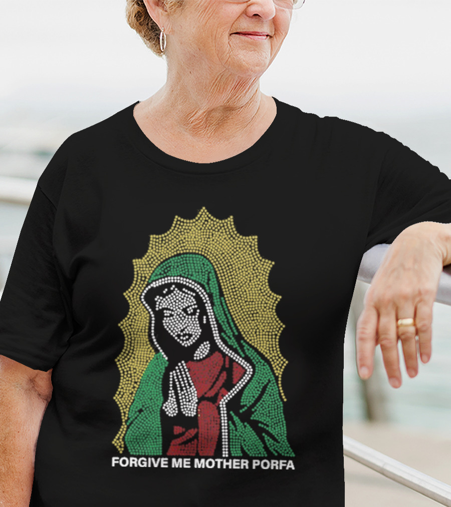 FORGIVE ME MOTHER PORFA RHINESTONE T-Shirt
