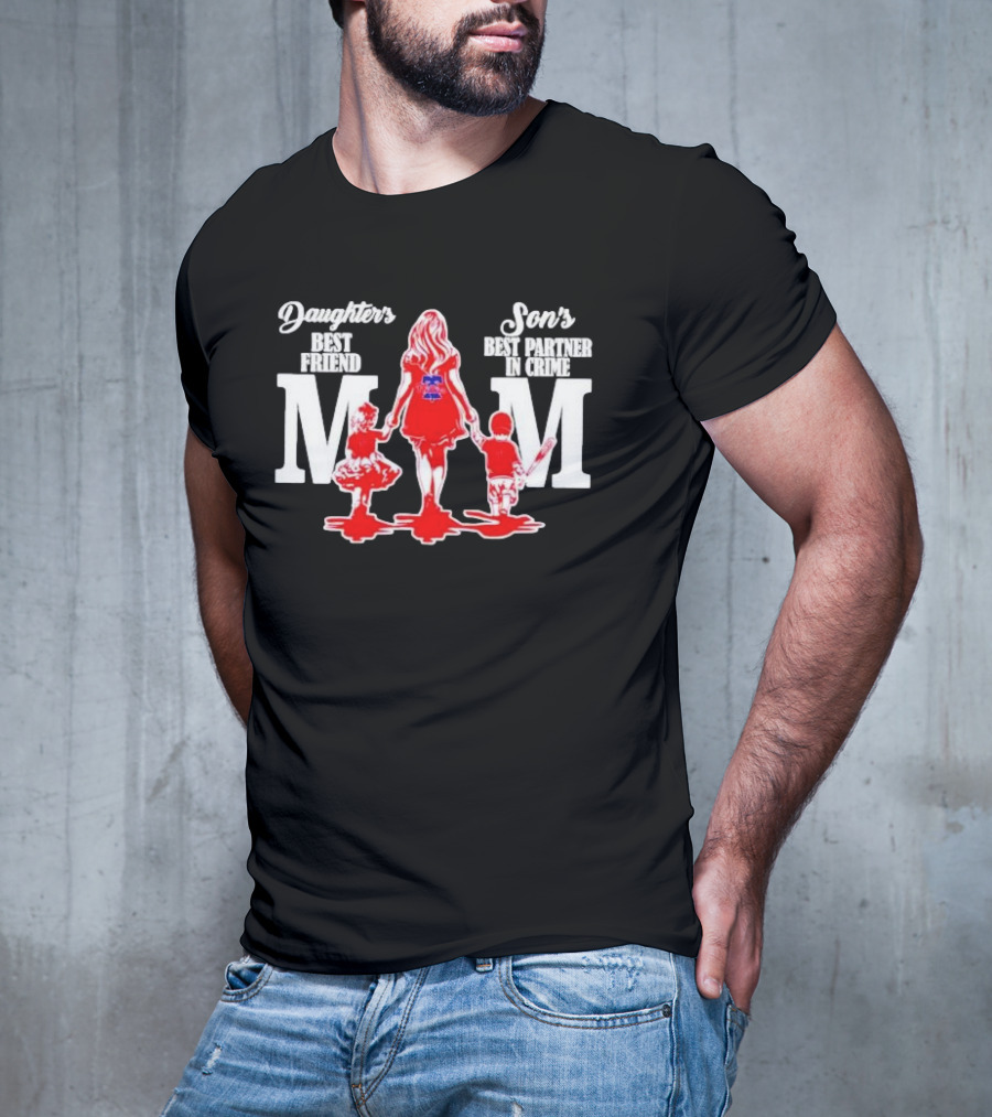 Philadelphia Phillies Mom Daughters Best Friend Sons Best Partner In Crime T-Shirt