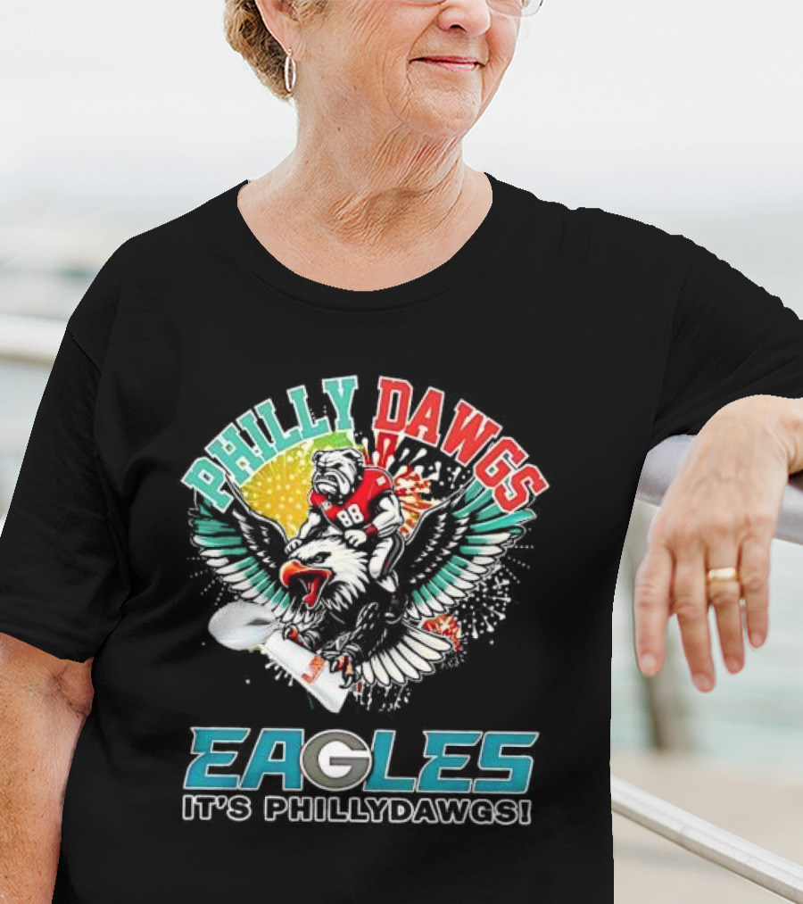Philly Dawgs Eagles It's Philly Dawgs T-Shirt