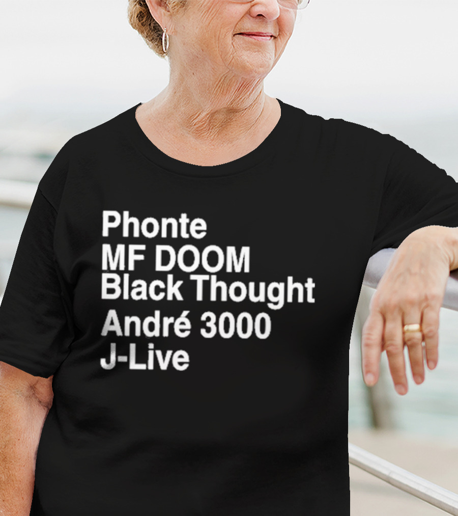 Phonte MF DOOM Black Thought André 3000 J-Live T-Shirt