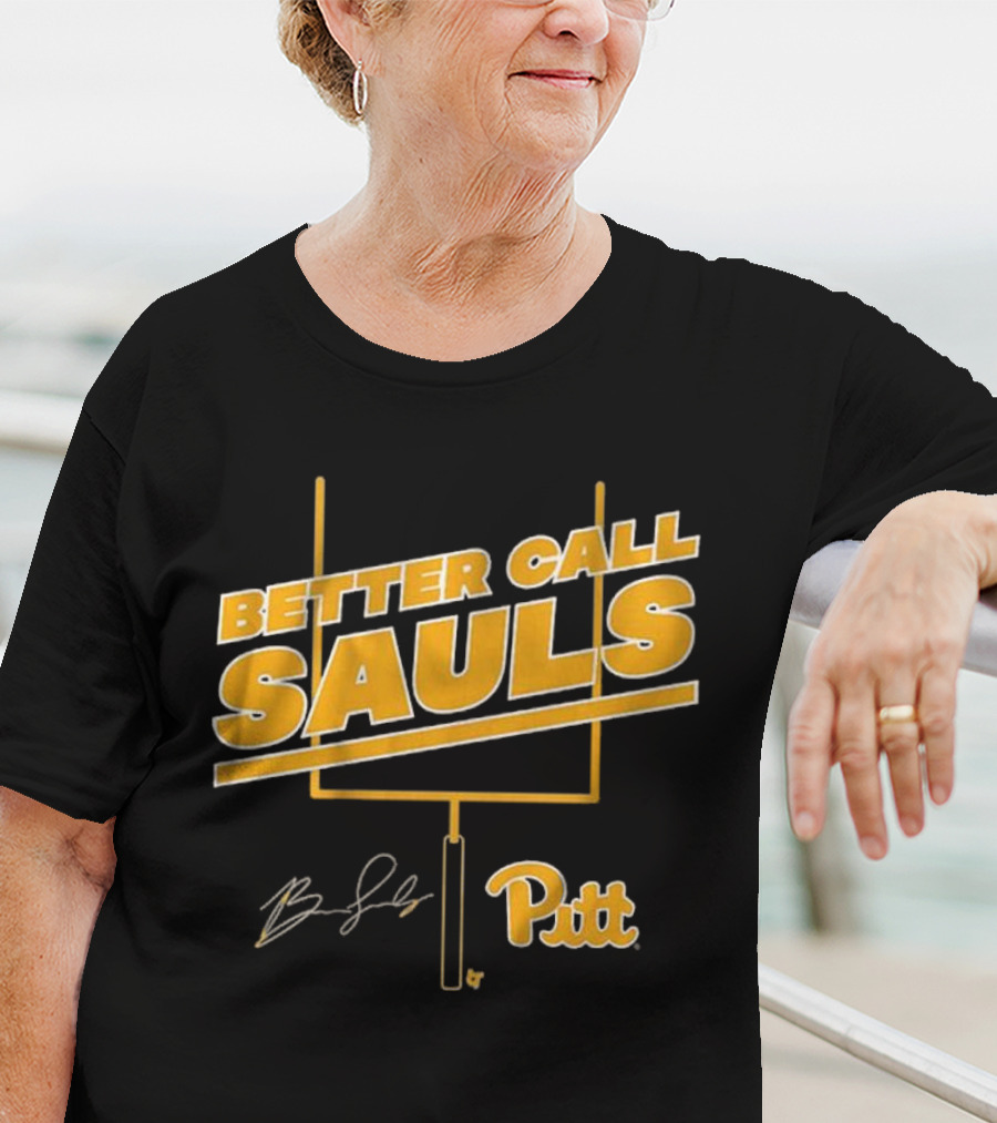 Pitt Football Better Call Sauls Ben Sauls Signature Goalpost T-Shirt