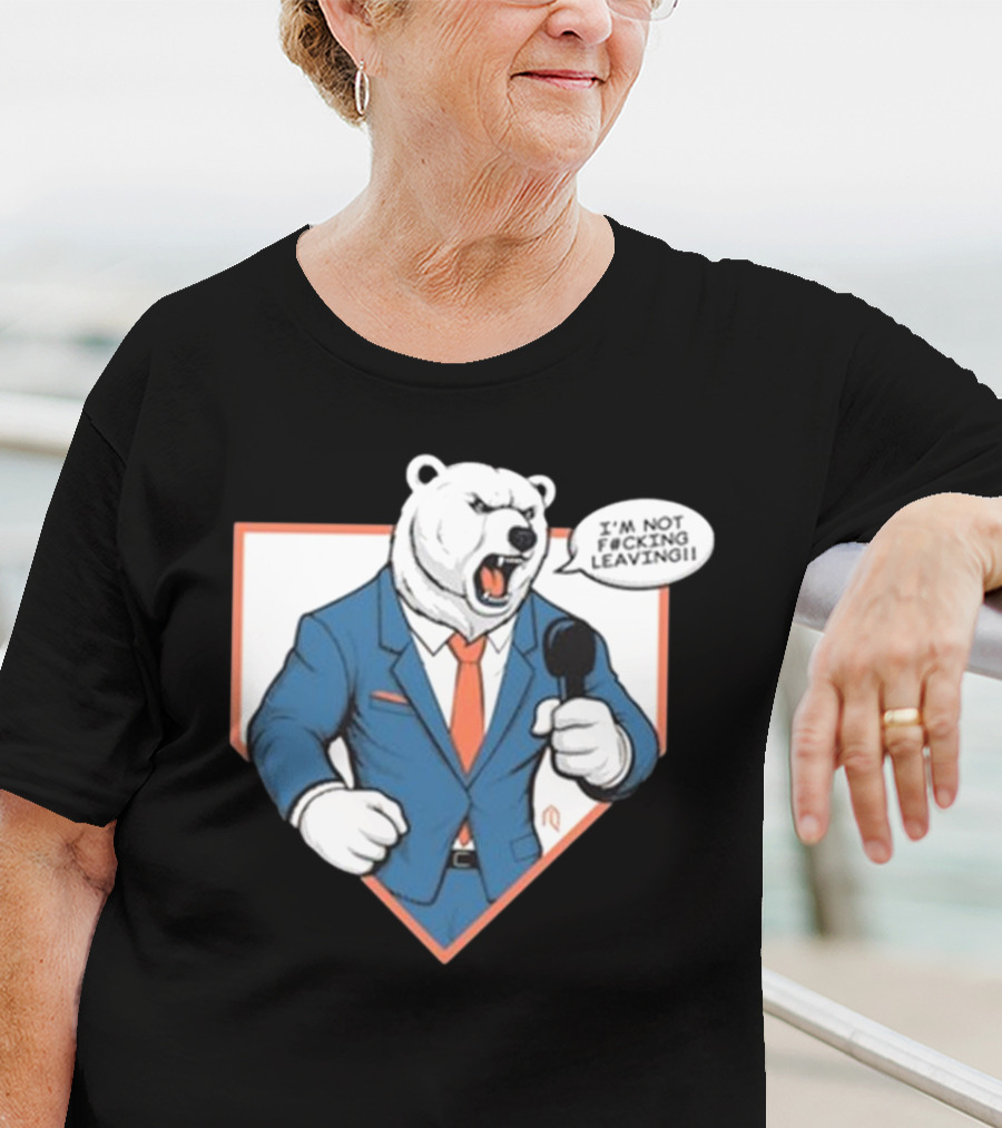 Polar Bear I’m Not Leaving Athlete Suit T-Shirt