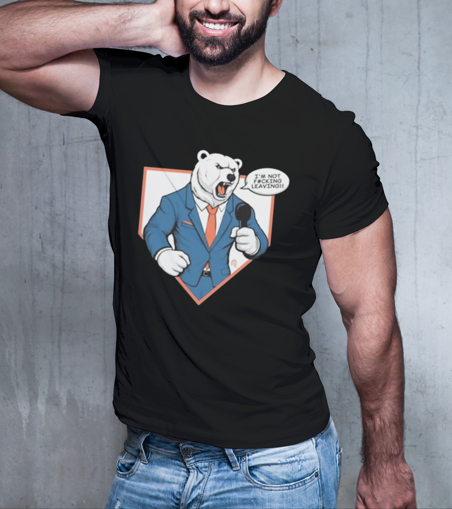 Polar Bear I’m Not Leaving Athlete Suit T-Shirt