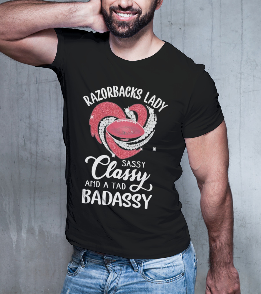 Razorbacks Lady Sassy Classy And A Tad Badassy Heart Football Diamonds T-Shirt