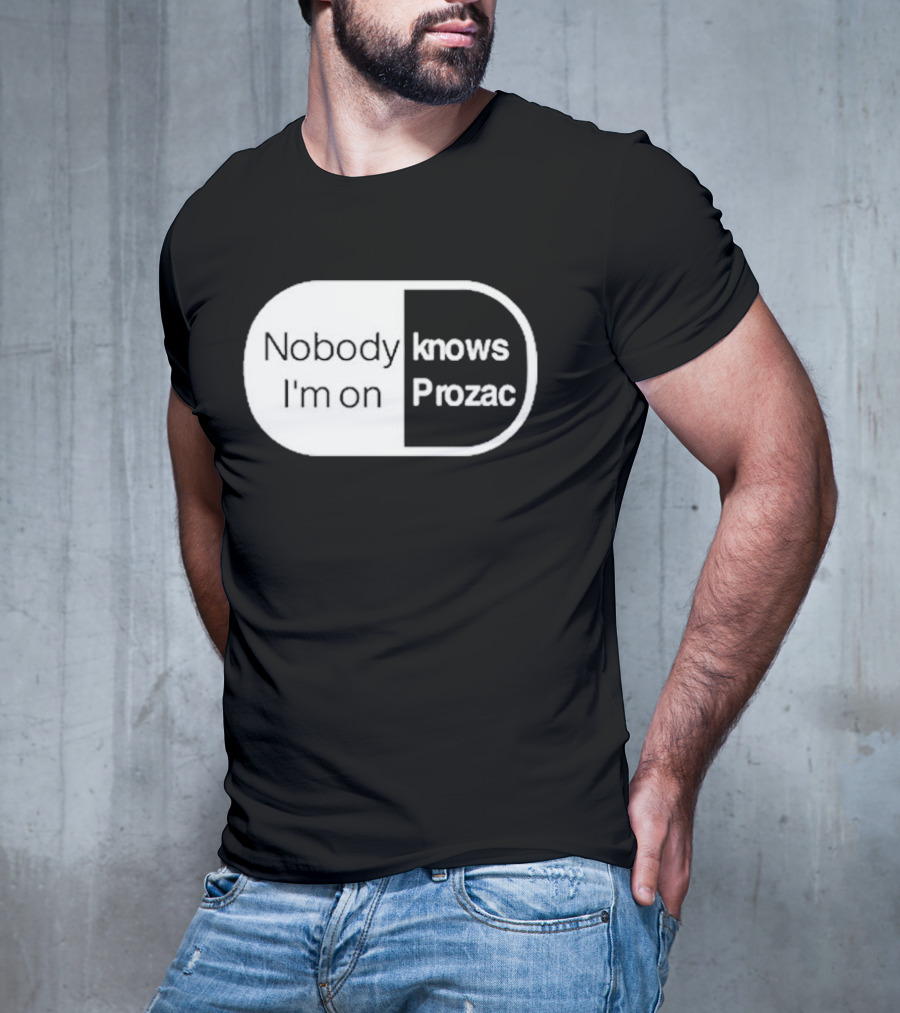 Nobody Knows I'm On Prozac Robbie Williams T-Shirt
