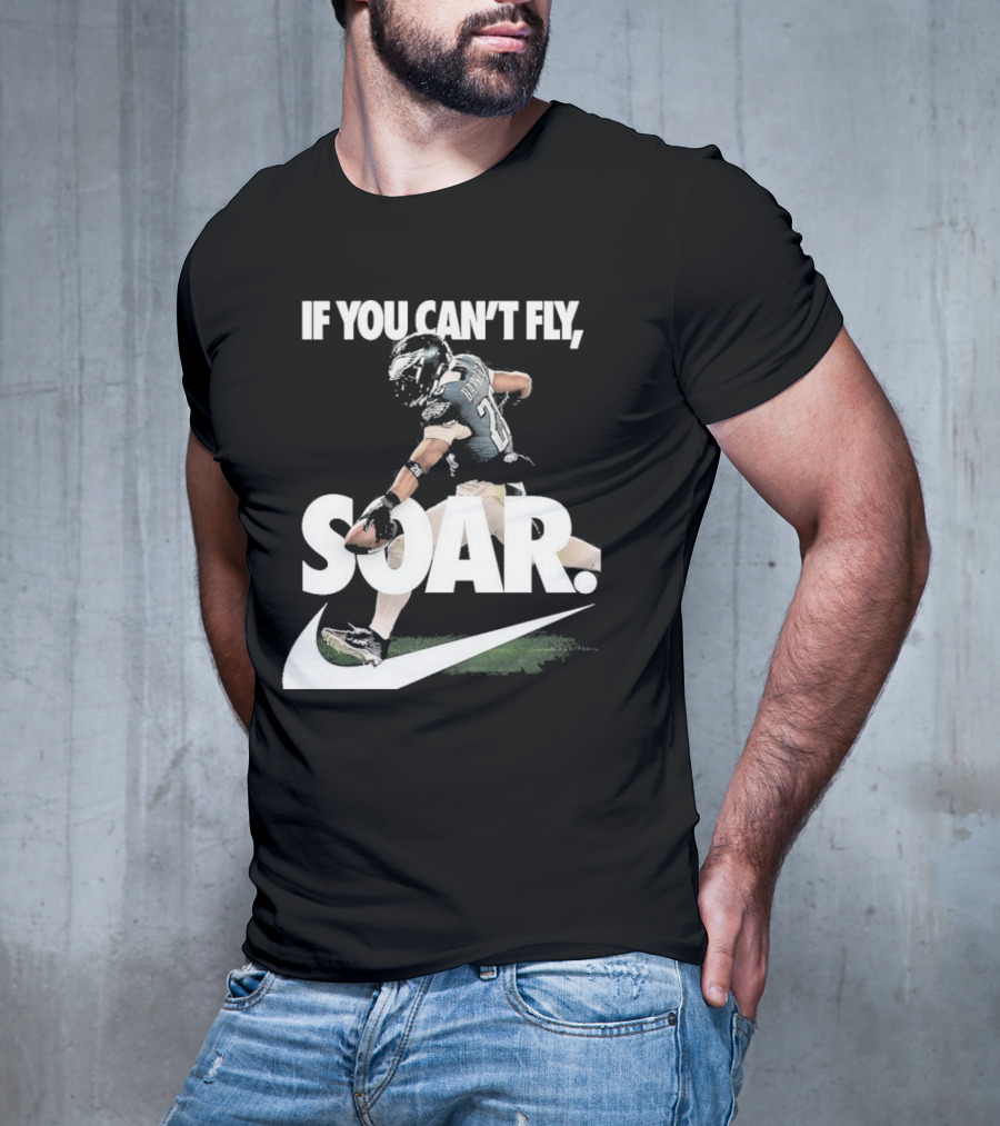 If You Can’t Fly Soar Nike Football Player Graphic T-Shirt