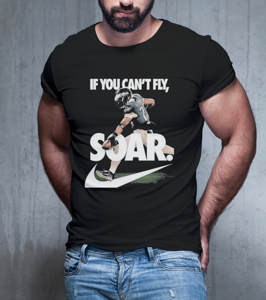 If You Can’t Fly Soar Nike Football Player Graphic T-Shirt