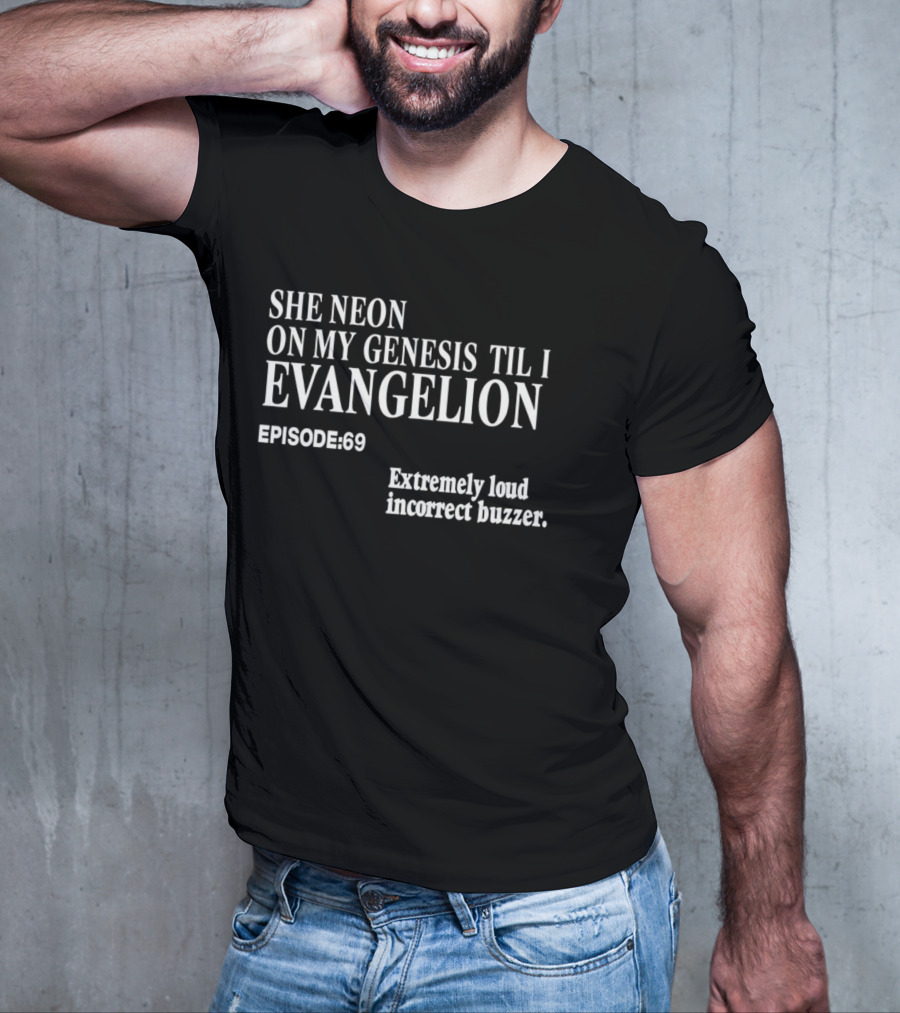 Neon Genesis Evangelion Extremely Loud Incorrect Buzzer Episode 69 T-Shirt