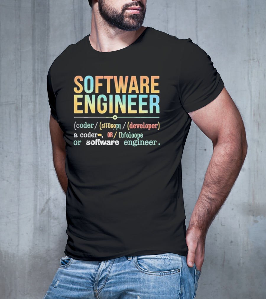 SOFTWARE ENGINEER Definition Coder Developer Lifeloop T-Shirt