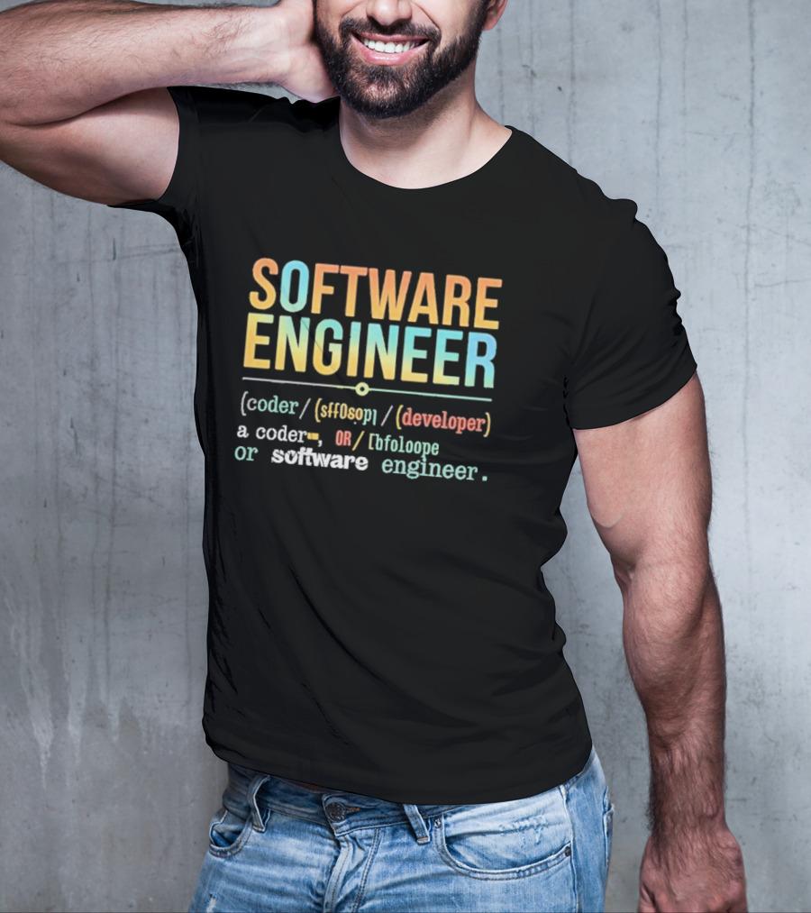 SOFTWARE ENGINEER Definition Coder Developer Lifeloop T-Shirt