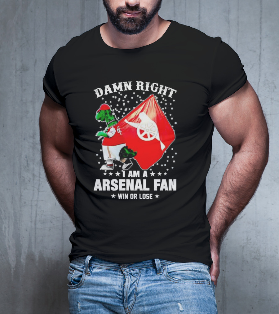 Damn Right I Am A Arsenal Fan Win Or Lose Mascot With Flag And Stars T-Shirt