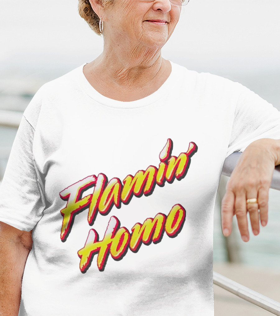 Flamin’ Homo T-Shirt