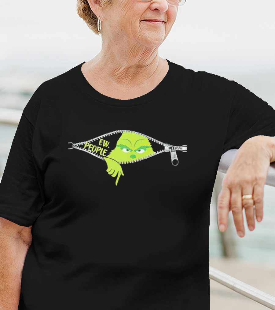 Grinch Ew People Christmas Zipper Holiday Humor T-Shirt