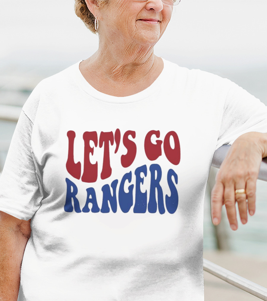 LET'S GO RANGERS T-Shirt