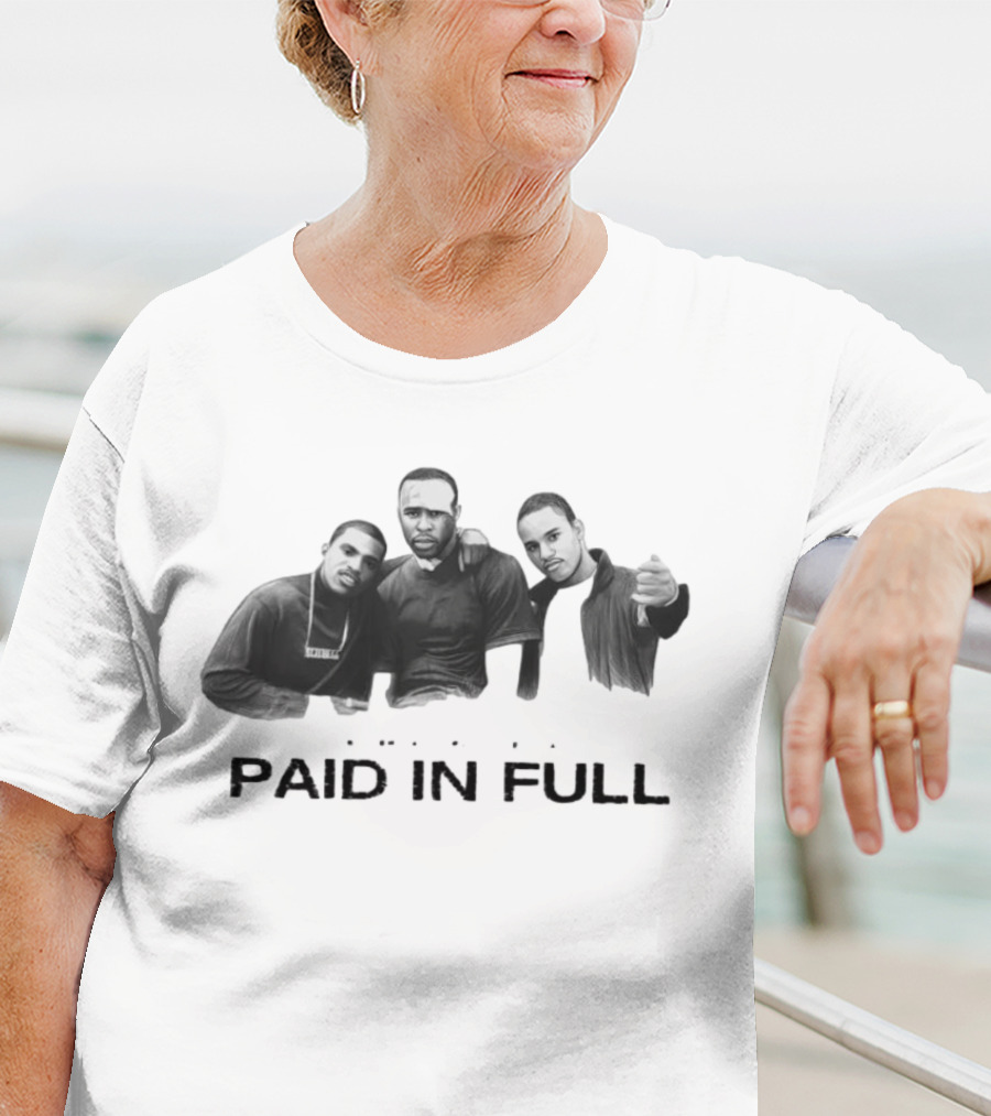 Paid In Full The American Dream Their Way T-Shirt