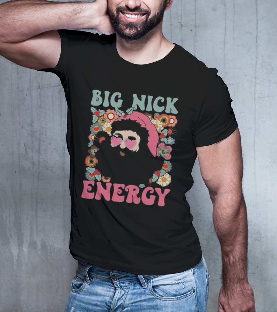 Big Nick Energy Merry Christmas Party Funny Santa With Flowers And Heart Sunglasses T-Shirt