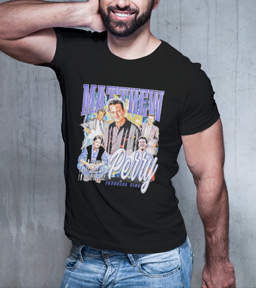 MATTHEW PERRY Chandler Bing I'm Unemployable T-Shirt