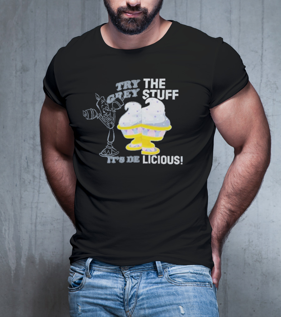 Try The Grey Stuff It’s DeLicious Cogsworth Ice Cream Cups T-Shirt