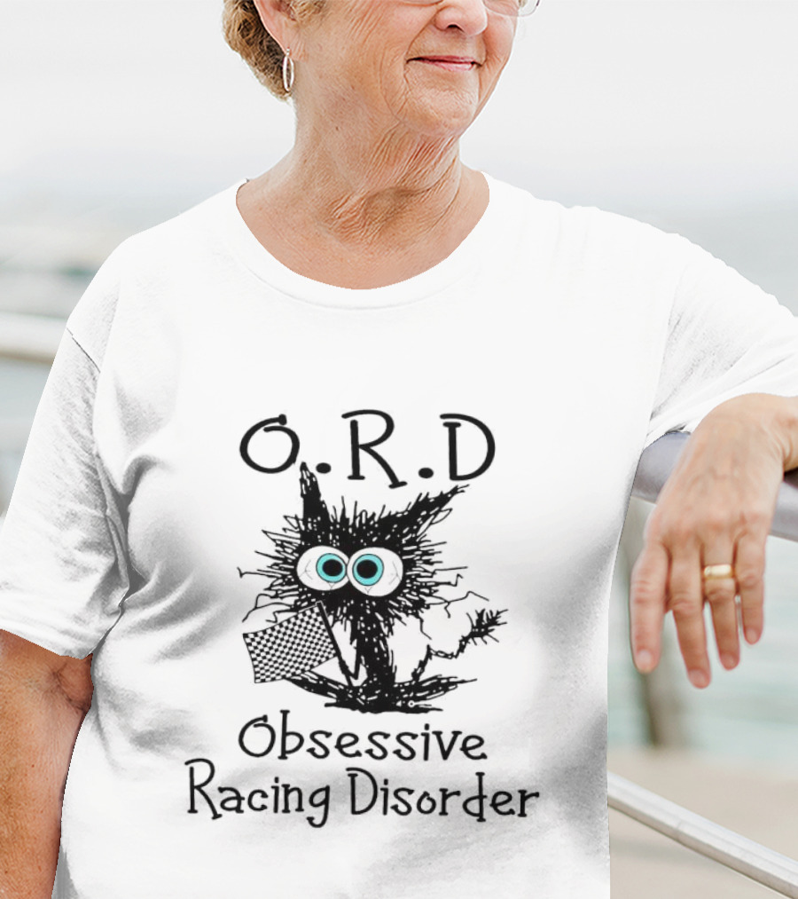 O.R.D Obsessive Racing Disorder Black Cat Racing Enthusiast Message T-Shirt
