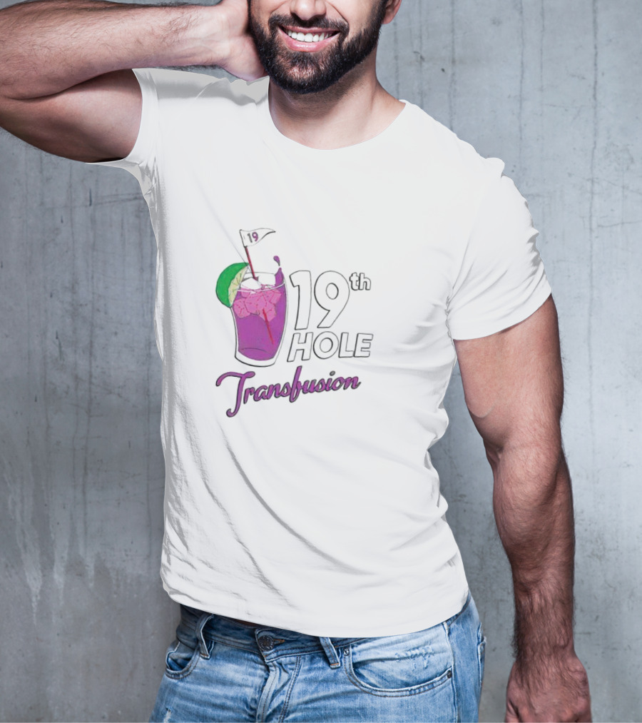 19th Hole Transfusion Golf Drink Lime Ice T-Shirt