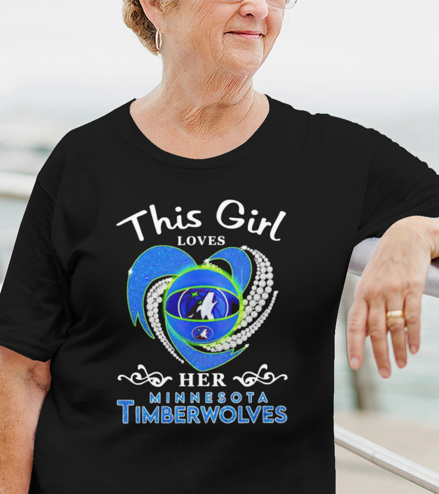 This Girl Loves Her Minnesota Timberwolves Heart Wolves T-Shirt