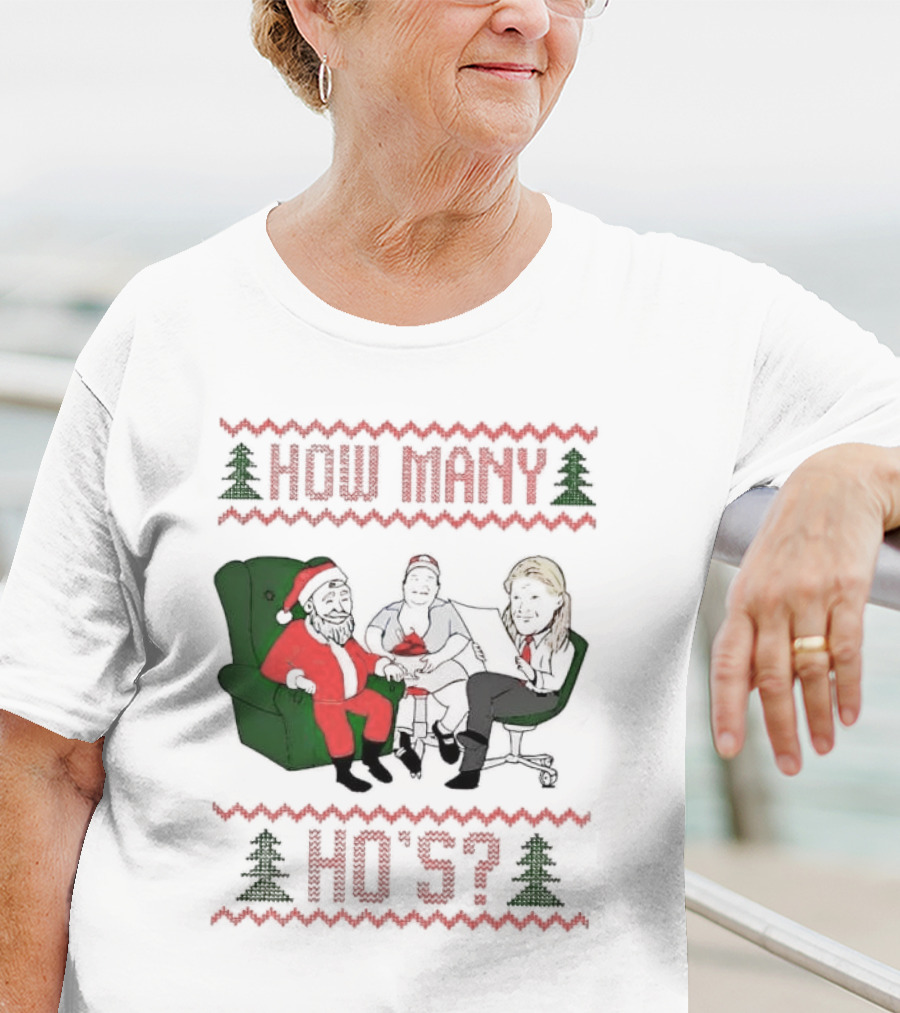 Santa Claus How Many Ho's Christmas Sweater Holiday Humor T-Shirt