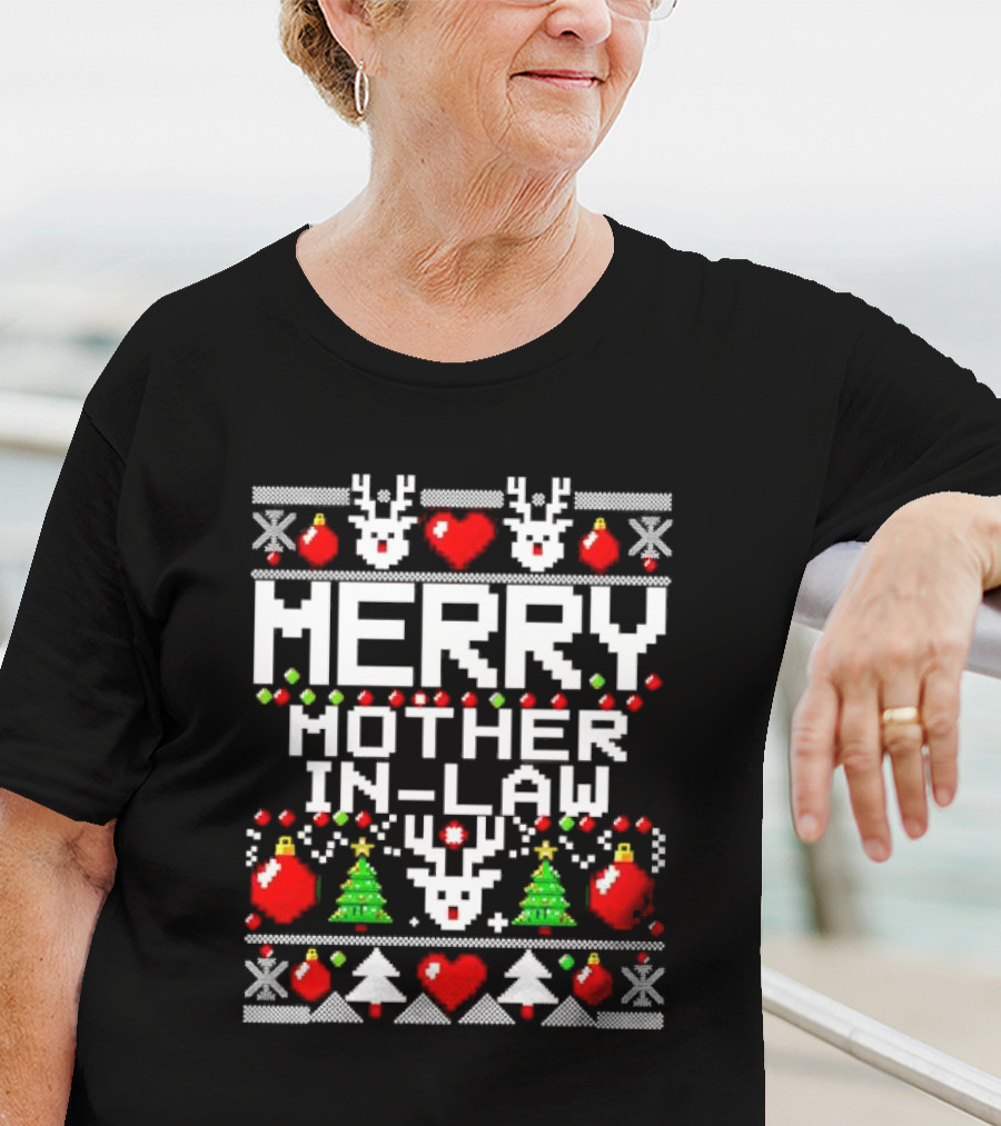 Merry Mother In-Law Christmas Sweater Reindeer Hearts Trees Ornaments T-Shirt