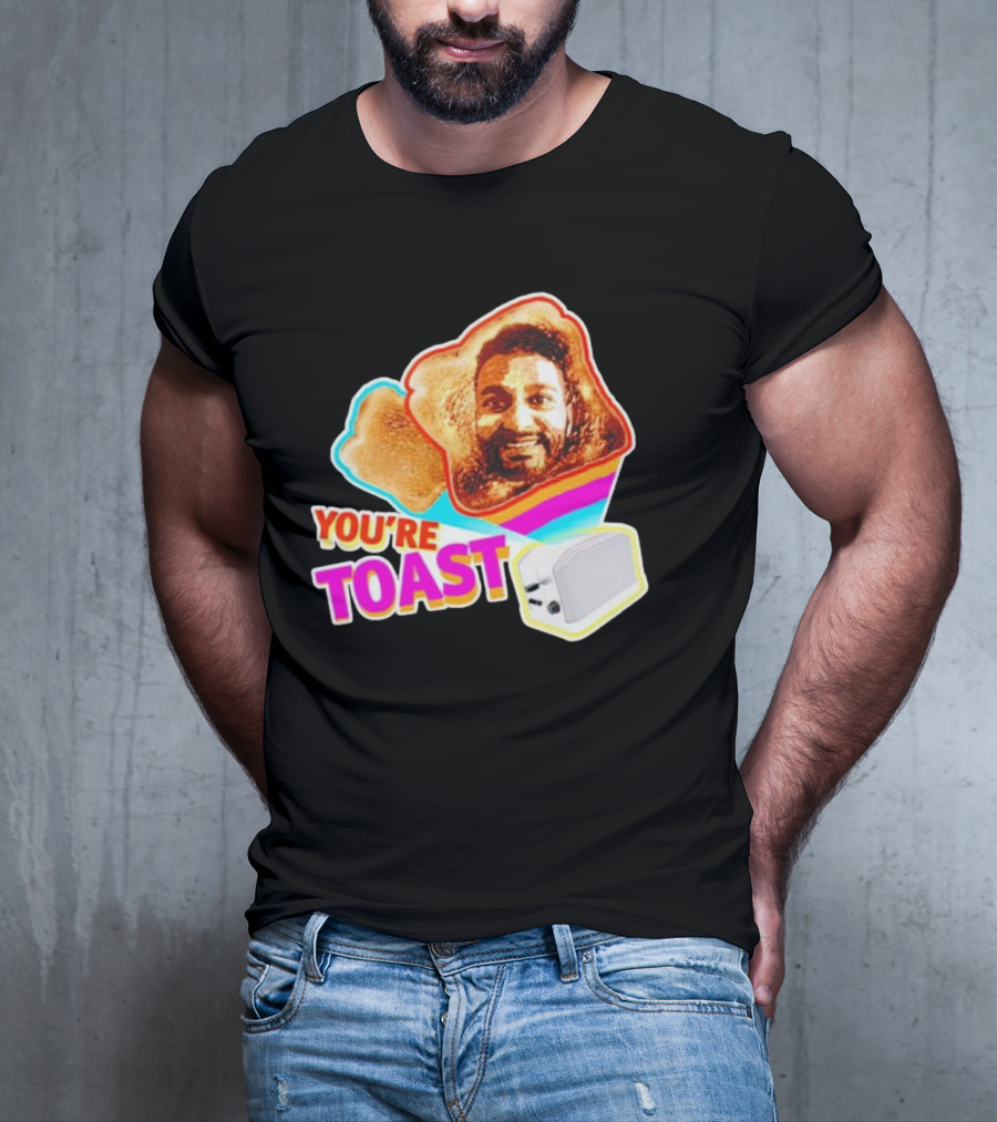 You're Toast Jonny Fairplay Toaster Face Image T-Shirt