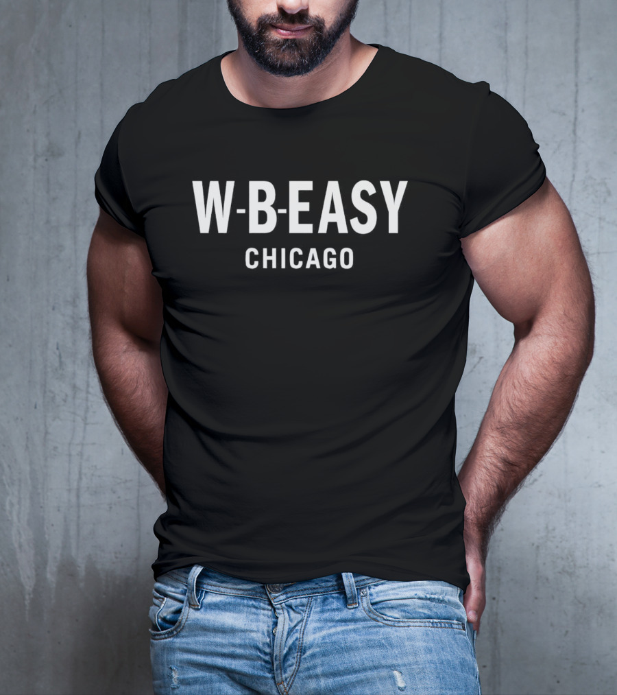 W-B-Easy Chicago T-Shirt