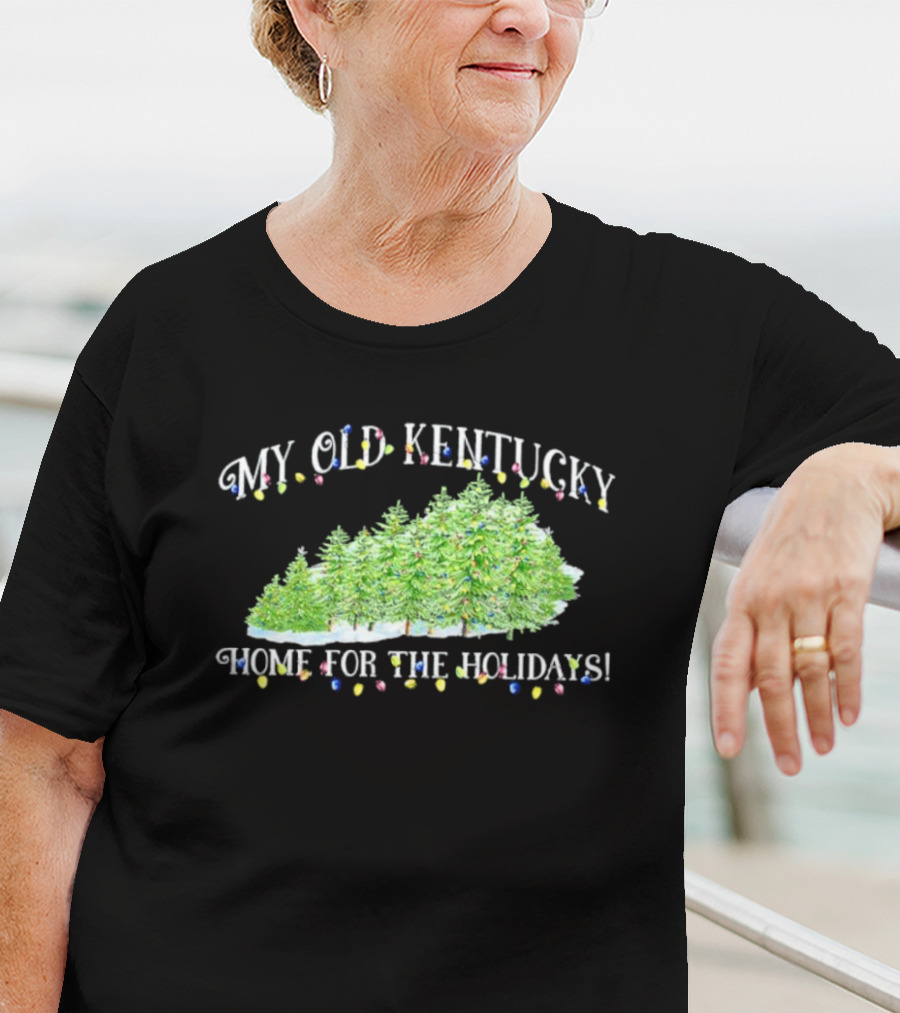 My Old Kentucky Home Holidays Christmas Trees Lights T-Shirt