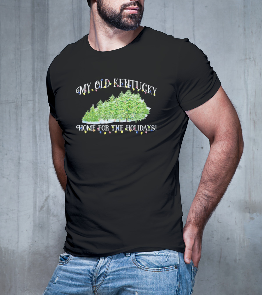 My Old Kentucky Home Holidays Christmas Trees Lights T-Shirt