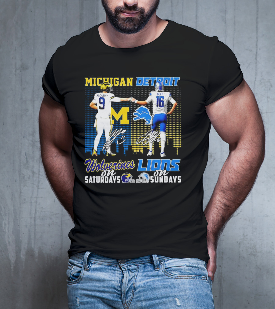 Michigan Wolverines McCarthy On Saturdays Detroit Lions Goff On Sundays T-Shirt