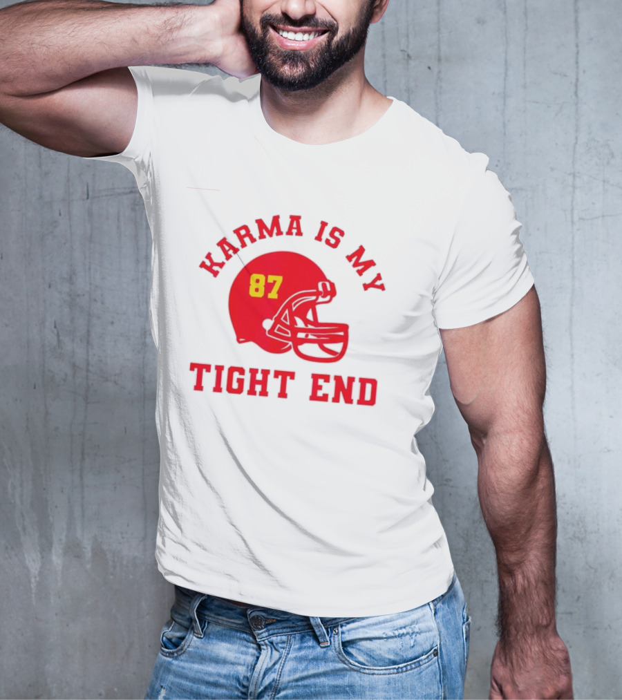 Karma Is My Tight End 87 Football Kansas T-Shirt