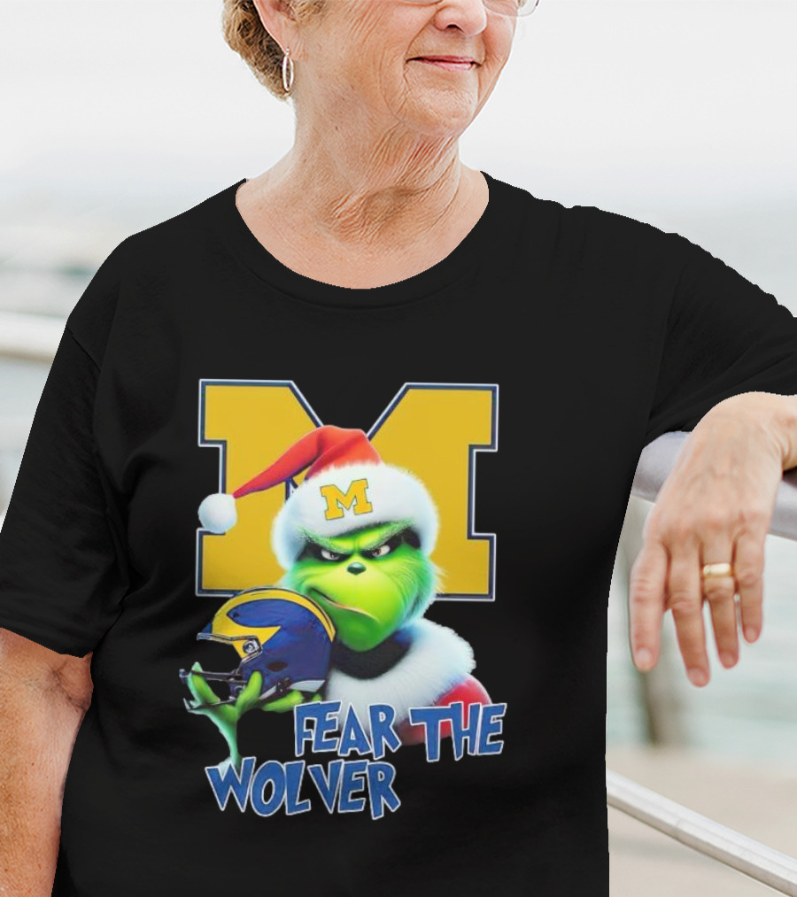 Grinch Michigan Wolverines Fear The Wolver Christmas T-Shirt