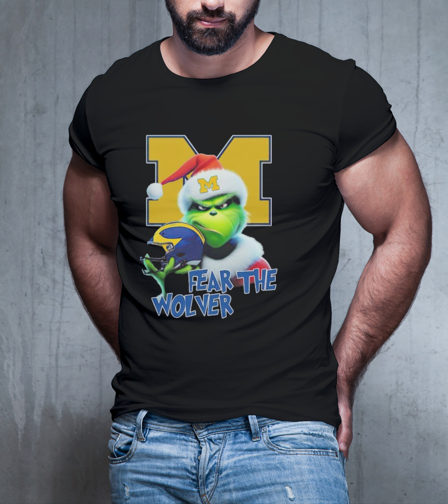 Grinch Michigan Wolverines Fear The Wolver Christmas T-Shirt