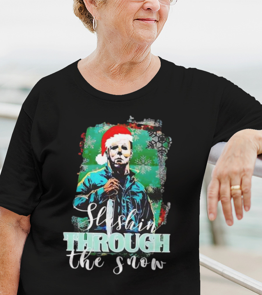 Michael Myers Slashin Through The Snow Christmas T-Shirt