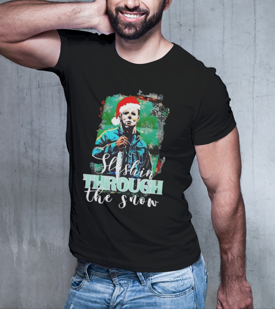 Michael Myers Slashin Through The Snow Christmas T-Shirt