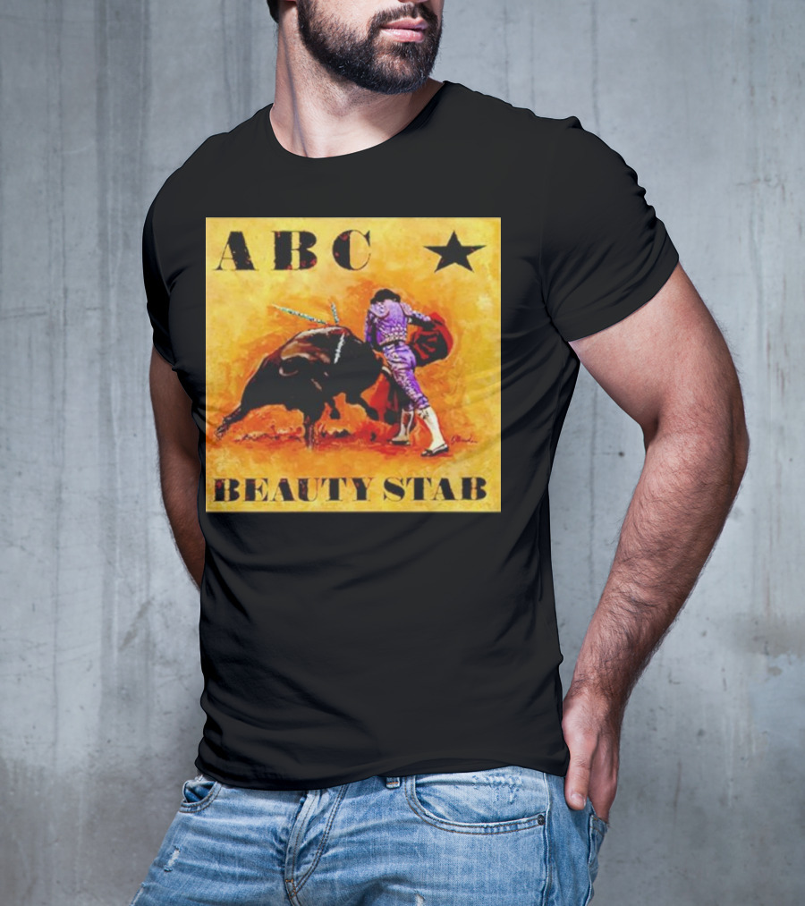 ABC Beauty Stab Matador Encounter With Bull And Star T-Shirt