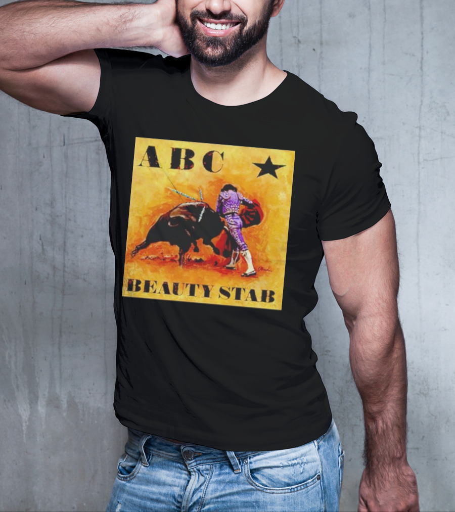 ABC Beauty Stab Matador Encounter With Bull And Star T-Shirt