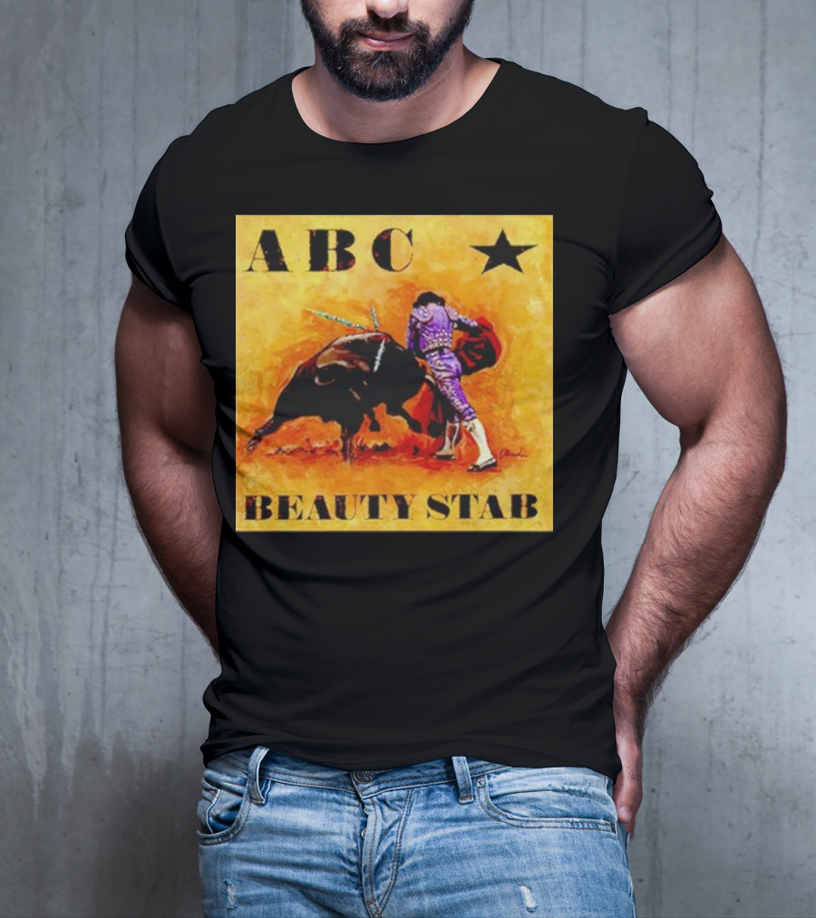 ABC Beauty Stab Matador Encounter With Bull And Star T-Shirt