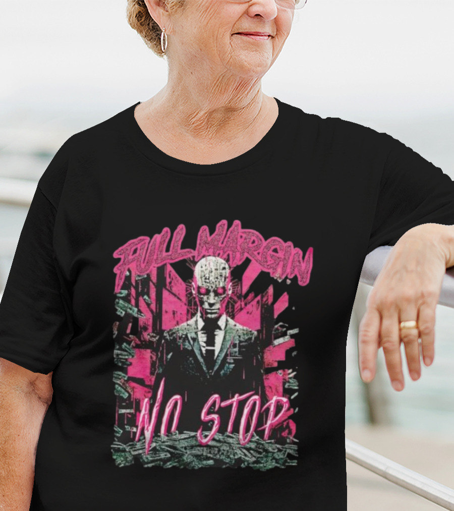 Full Margin No Stop Cyberpunk Businessman In Pink And Green Dystopian Cityscape T-Shirt