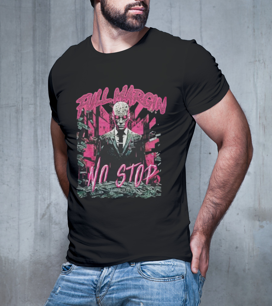 Full Margin No Stop Cyberpunk Businessman In Pink And Green Dystopian Cityscape T-Shirt