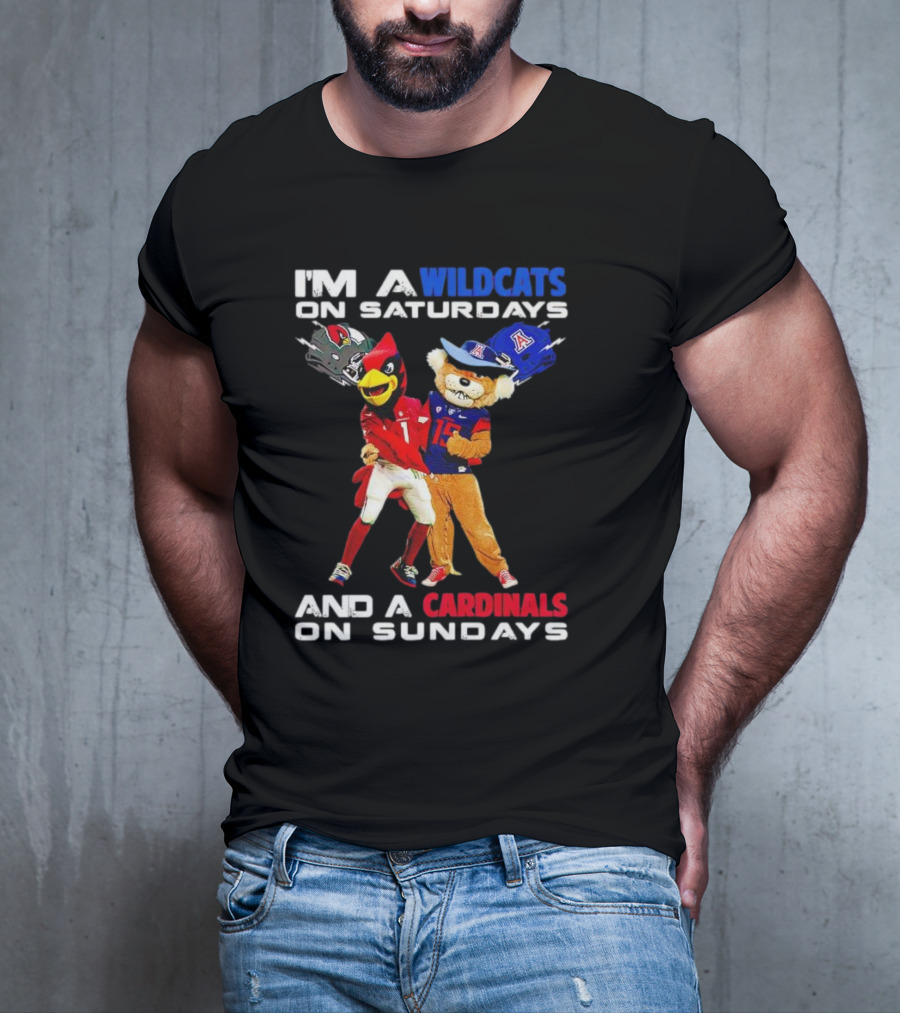 I’m A Wildcats On Saturdays And A Cardinals On Sundays Football Mascots T-Shirt